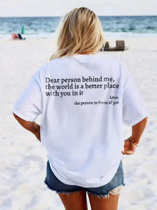 "Dear Person Behind Me" T-shirt